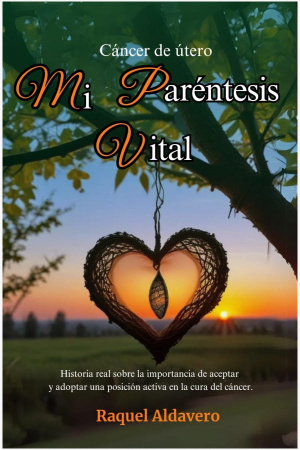 Raquel Aldavero Mi paréntesis vital - portada
