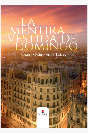 Portada la mentira vestida de domingo Eugenia Fernández