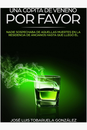 Portada Una copita de veneno de José Luis Tobaruela