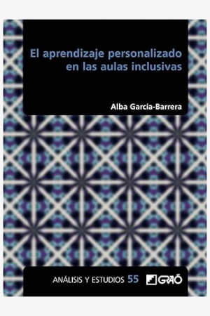 Portada del libro El aprendizaje personalizado en las aulas inclusivas, de Alba García Barrera